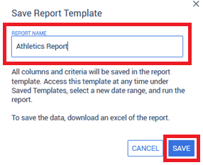 Save Template will allow you to save the report for later.