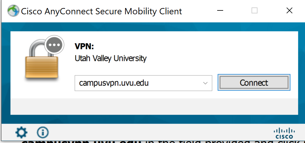Connect to the UVU VPN at campusvpn.uvu.edu